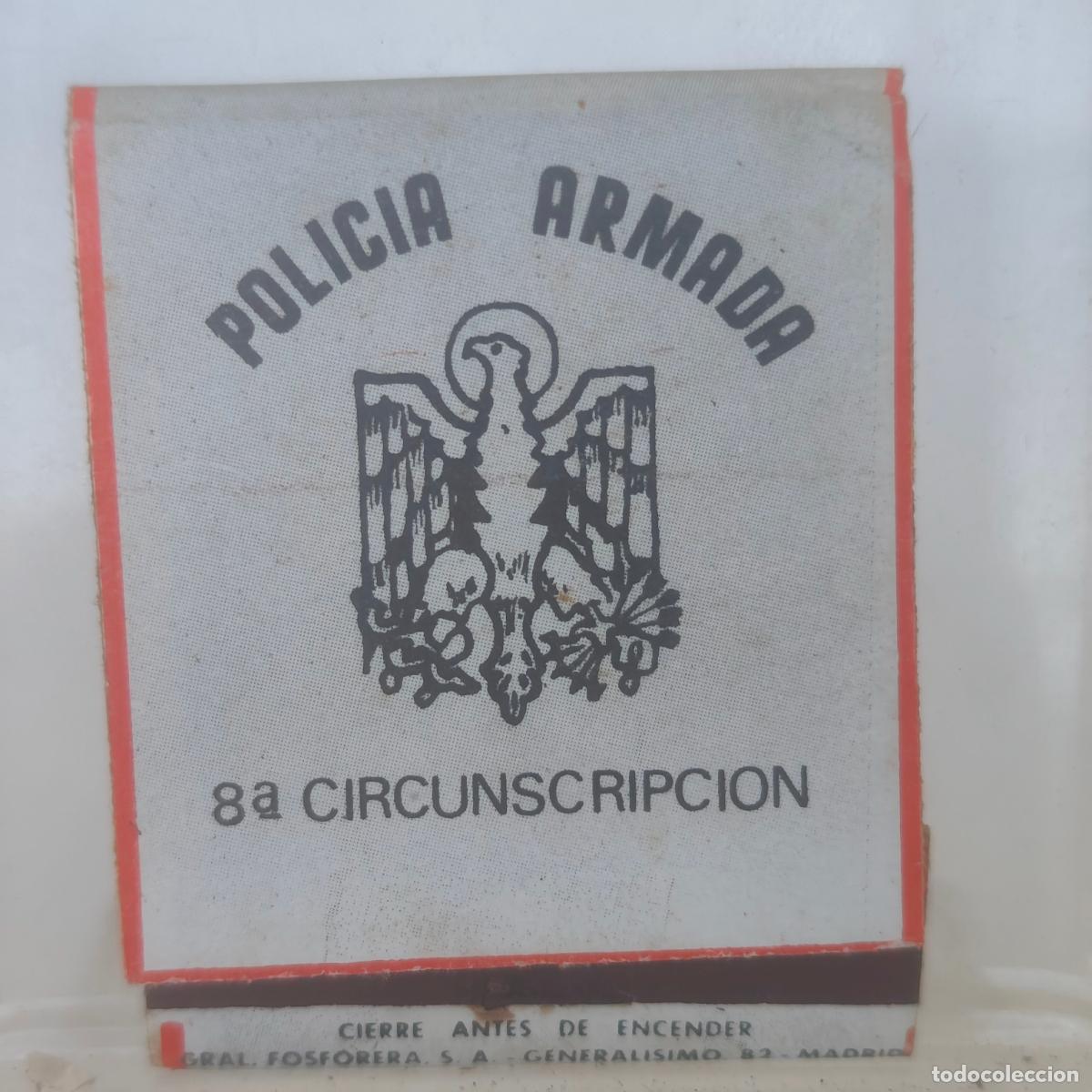 Cajas de Cerillas: Caja de cerillas f&oacute;sforos POLICIA ARMADA 8 CIRCUNSCRIPCI&Oacute;N A LA CORU&Ntilde;A