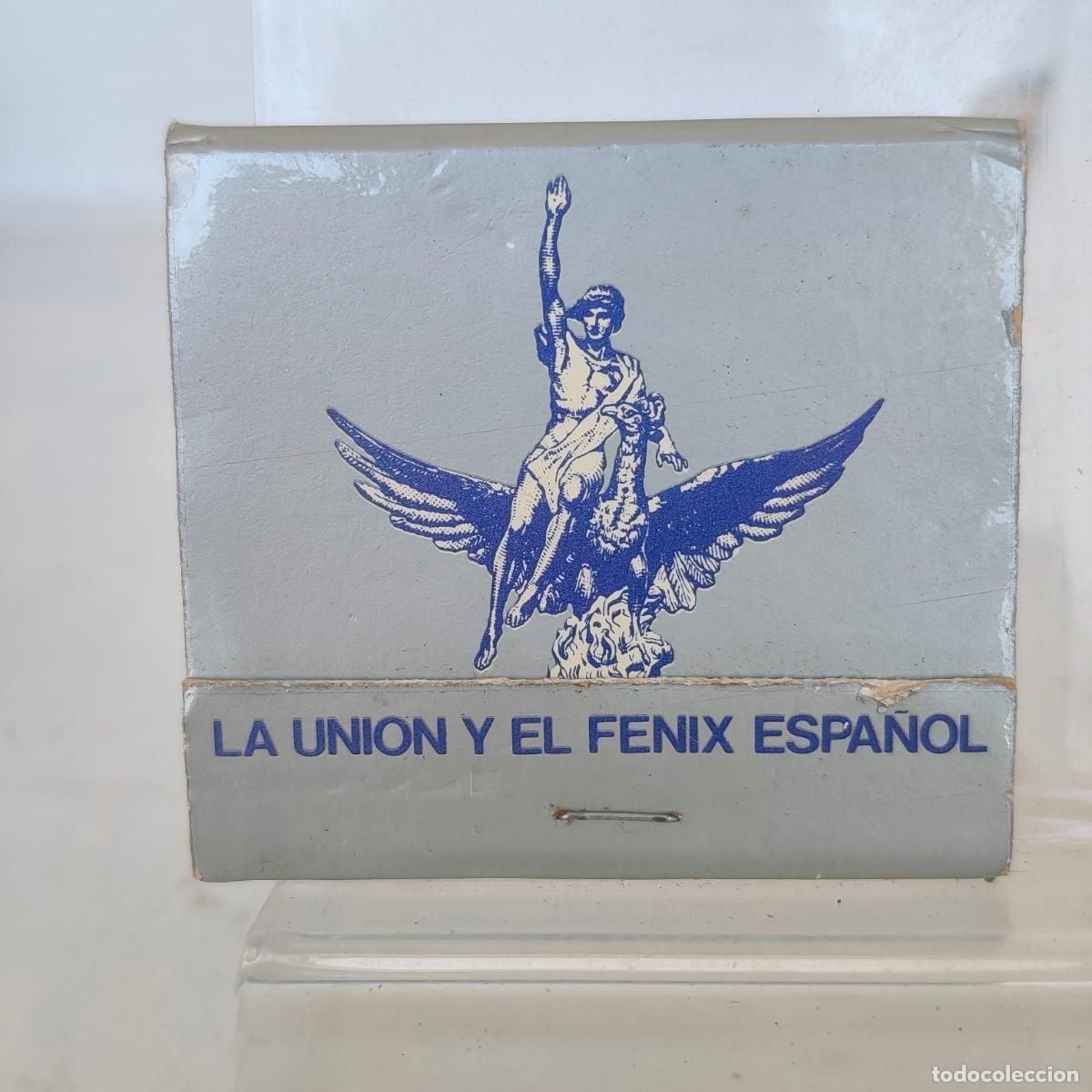 Cajas de cerillas: Caja de Cerillas f&oacute;sforos la uni&oacute;n y el F&eacute;nix espa&ntilde;ol seguros