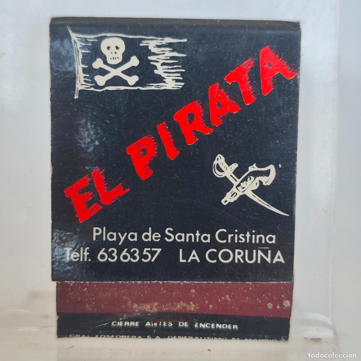 Cajas de cerillas: Caja de cerillas f&oacute;sforos EL PIRATA SANTA CRISTINA LA CORU&Ntilde;A