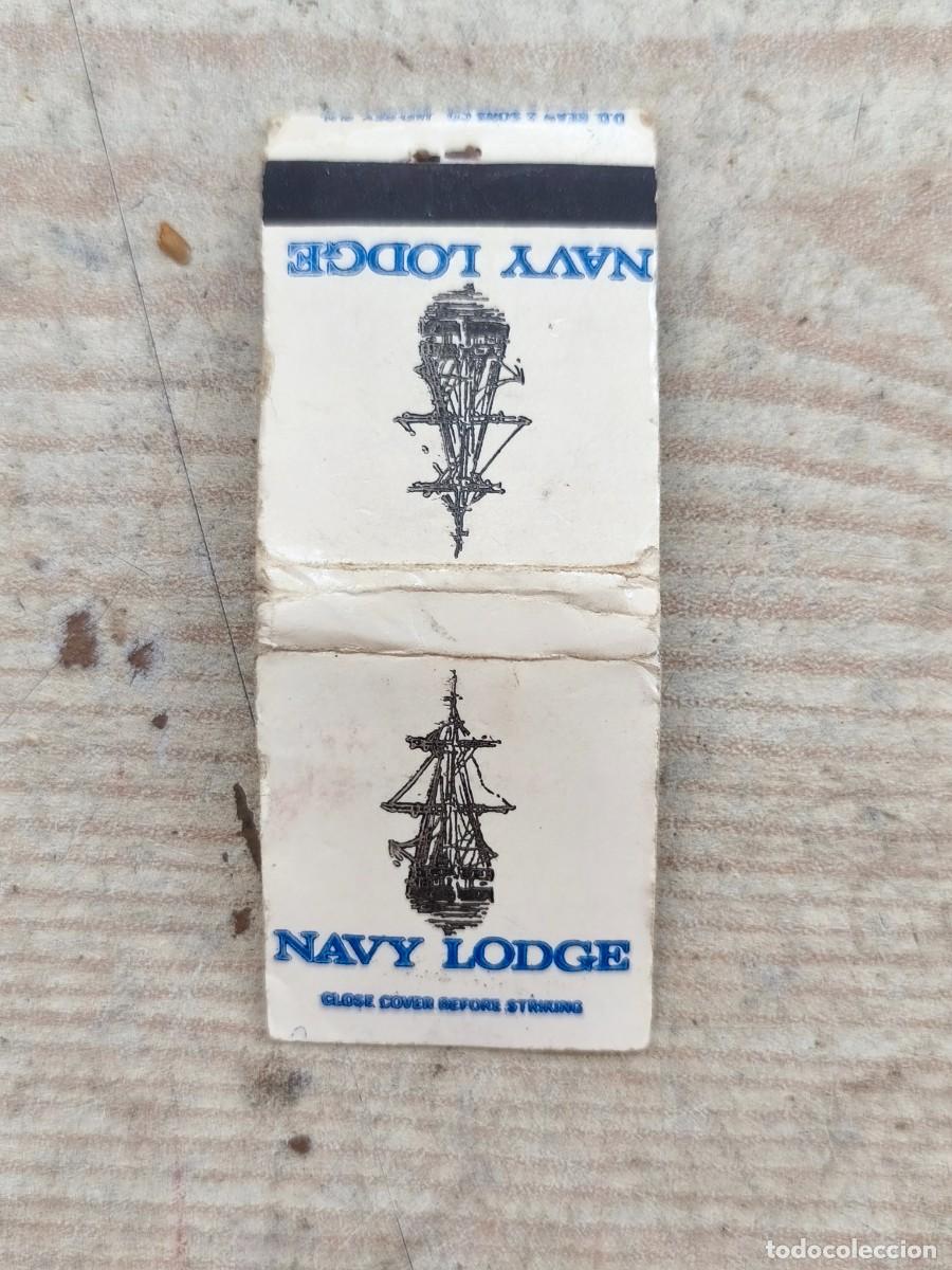 Cajas de cerillas: Carterita De Cerillas - Hoteles Navy Lodge - Armada de los Estados Unidos (US Navy) - 025