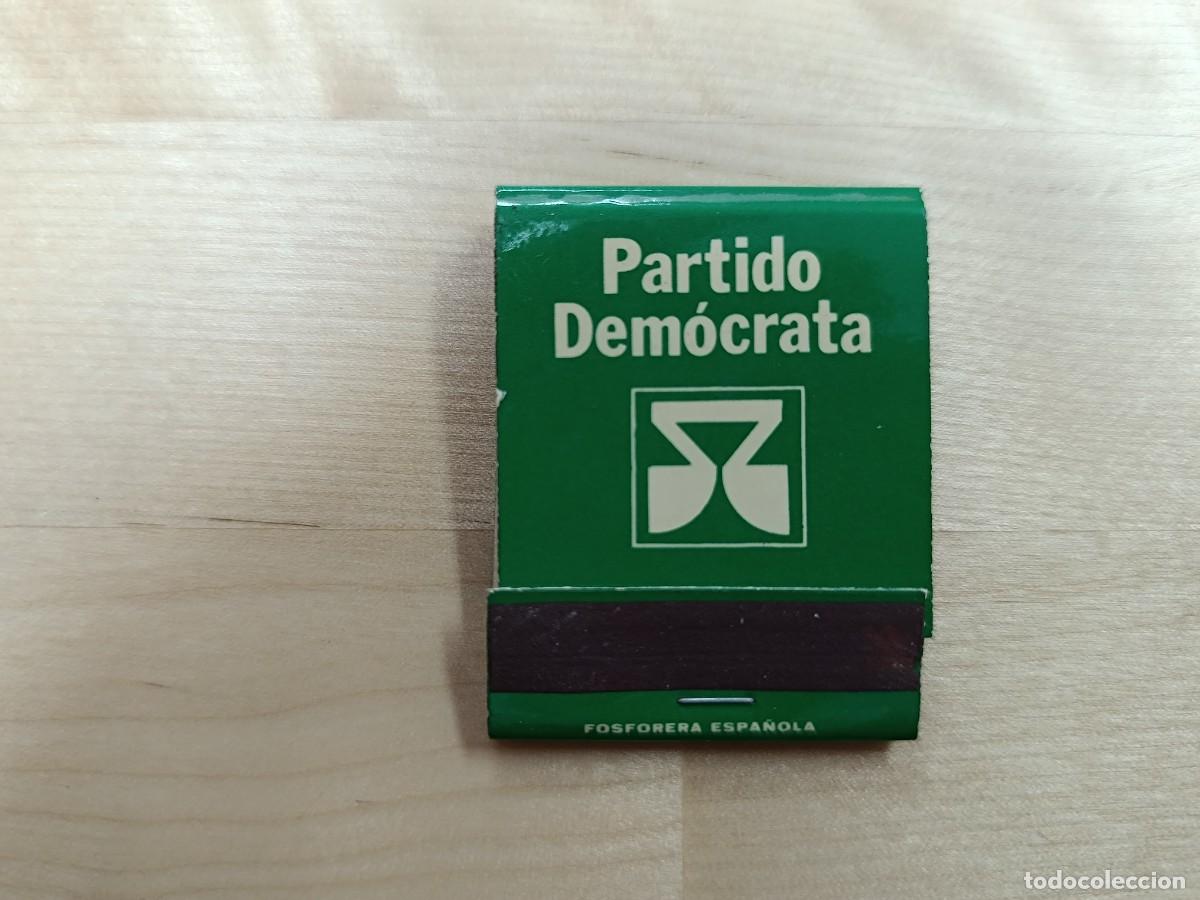 Cajas de cerillas: CAJA DE CERILLAS PARTIDO DEM&Oacute;CRATA A&Ntilde;OS 70