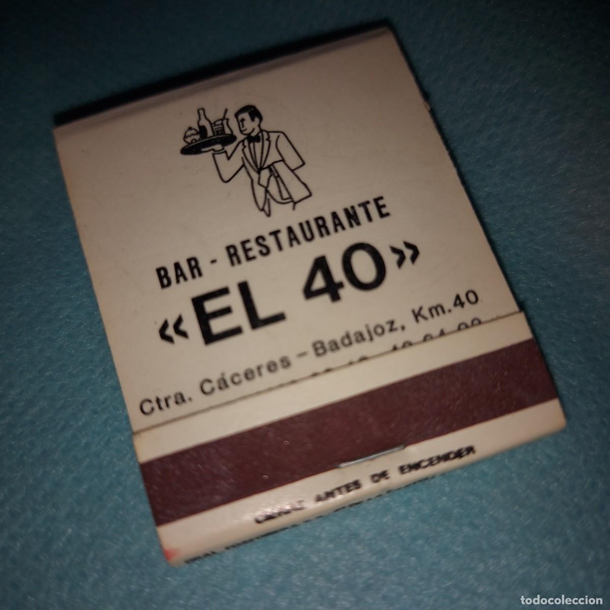 Cajas de cerillas: BAR RESTAURANTE EL 40, CACERES