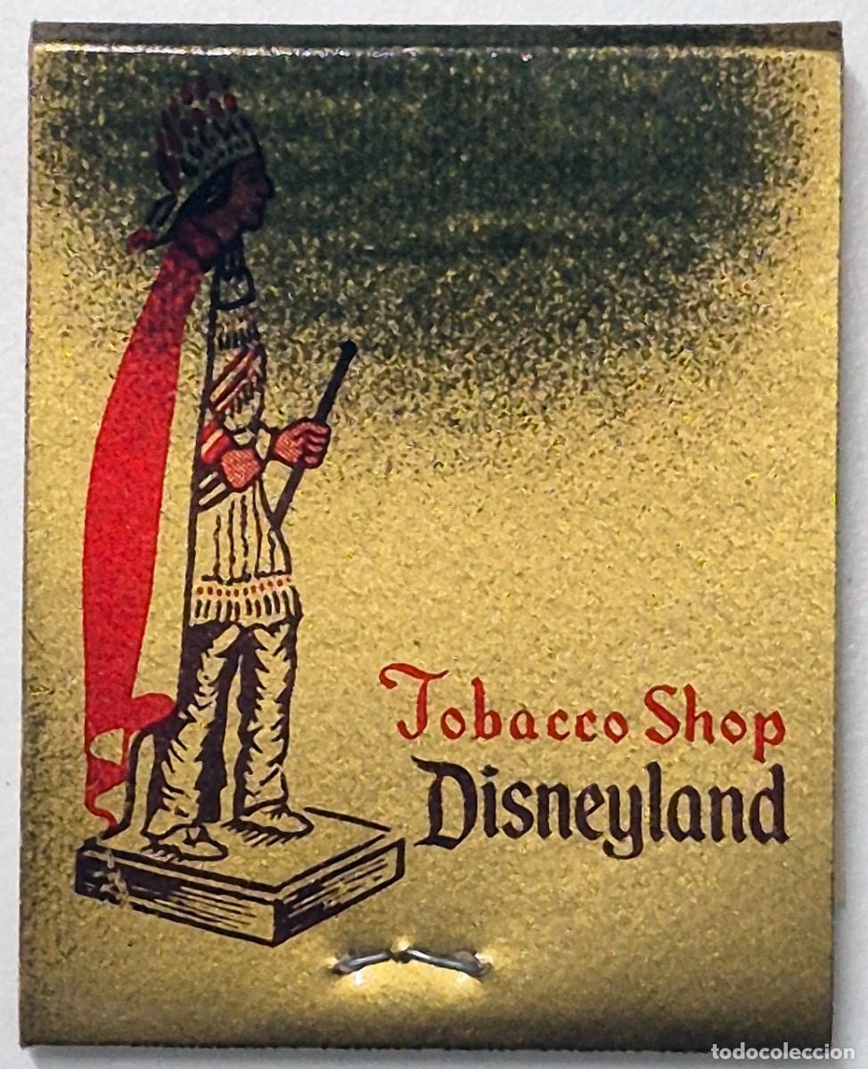 Cajas de cerillas: Caja de cerillas Tobacco Shop Disneyland (Anaheim, California) D&eacute;cada de los 70. Completa