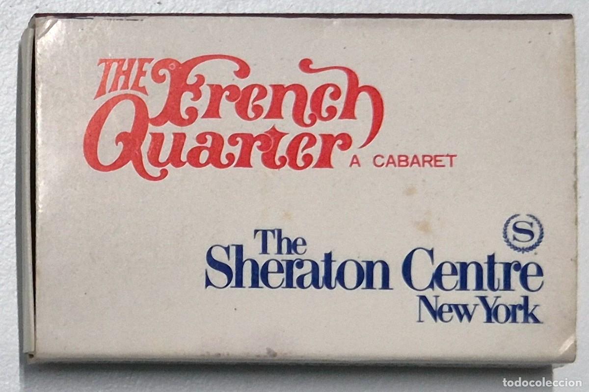 Cajas de cerillas: Caja de cerillas USA. The French Quarter Cabaret en el The Sheraton Centre (New York) Completa