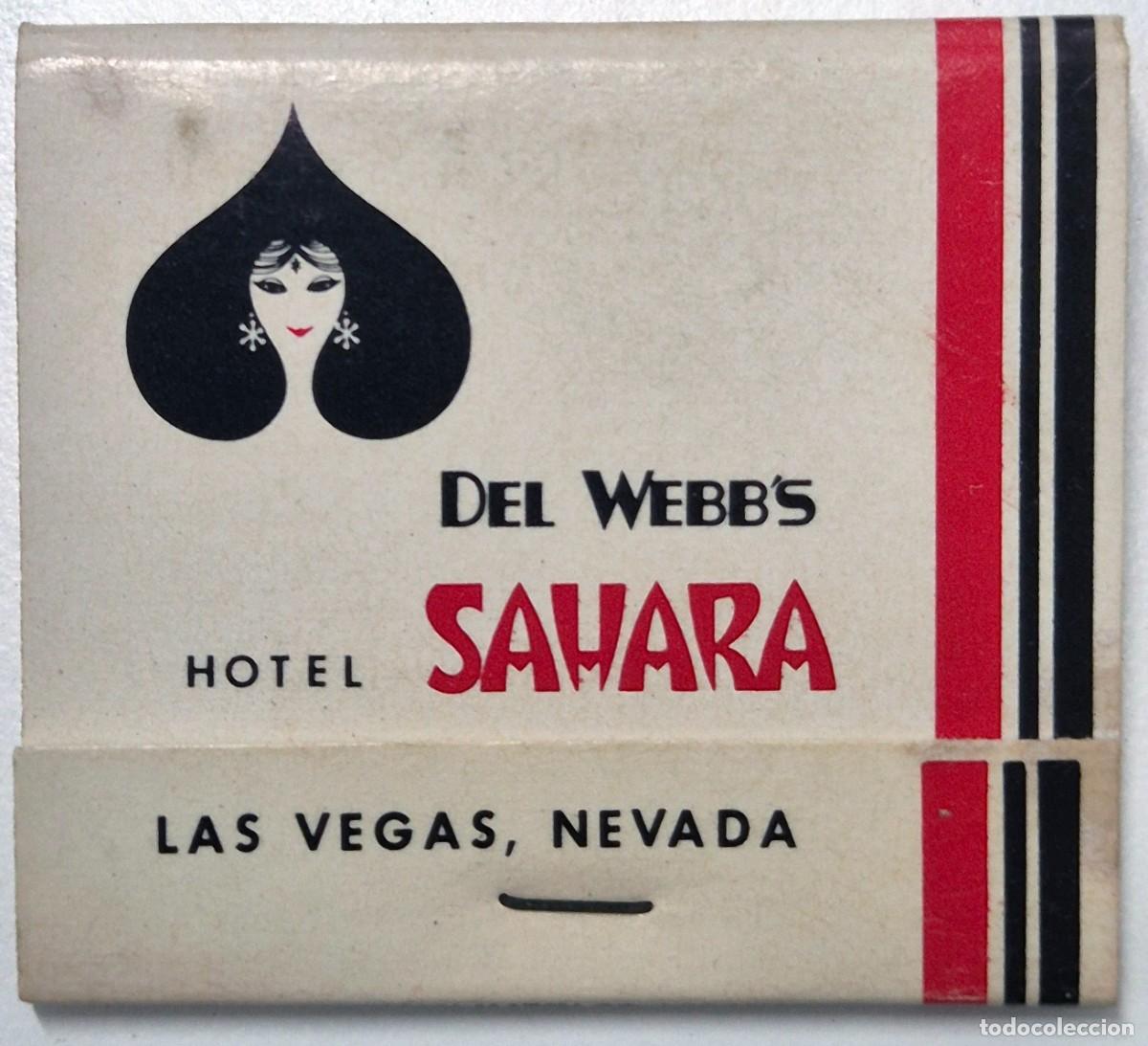 Cajas de cerillas: Caja de cerillas USA. Hotel Sahara (Las Vegas) D&eacute;cada de los 60/70. Completa