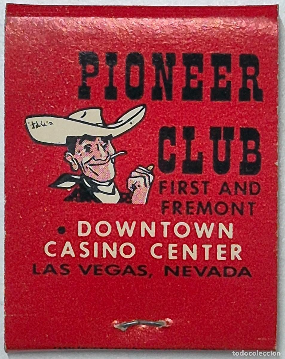 Cajas de cerillas: Caja de cerillas USA. Pioneer Club (Las Vegas) D&eacute;cada de los 60/70. Completa