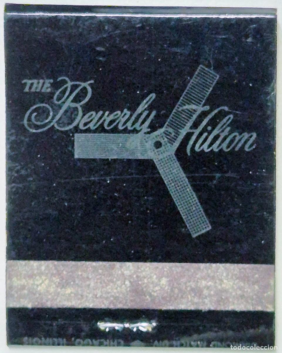 Cajas de cerillas: Caja de cerillas USA. The Beverly Hilton (Los Angeles) D&eacute;cada de los 60/70. Completa