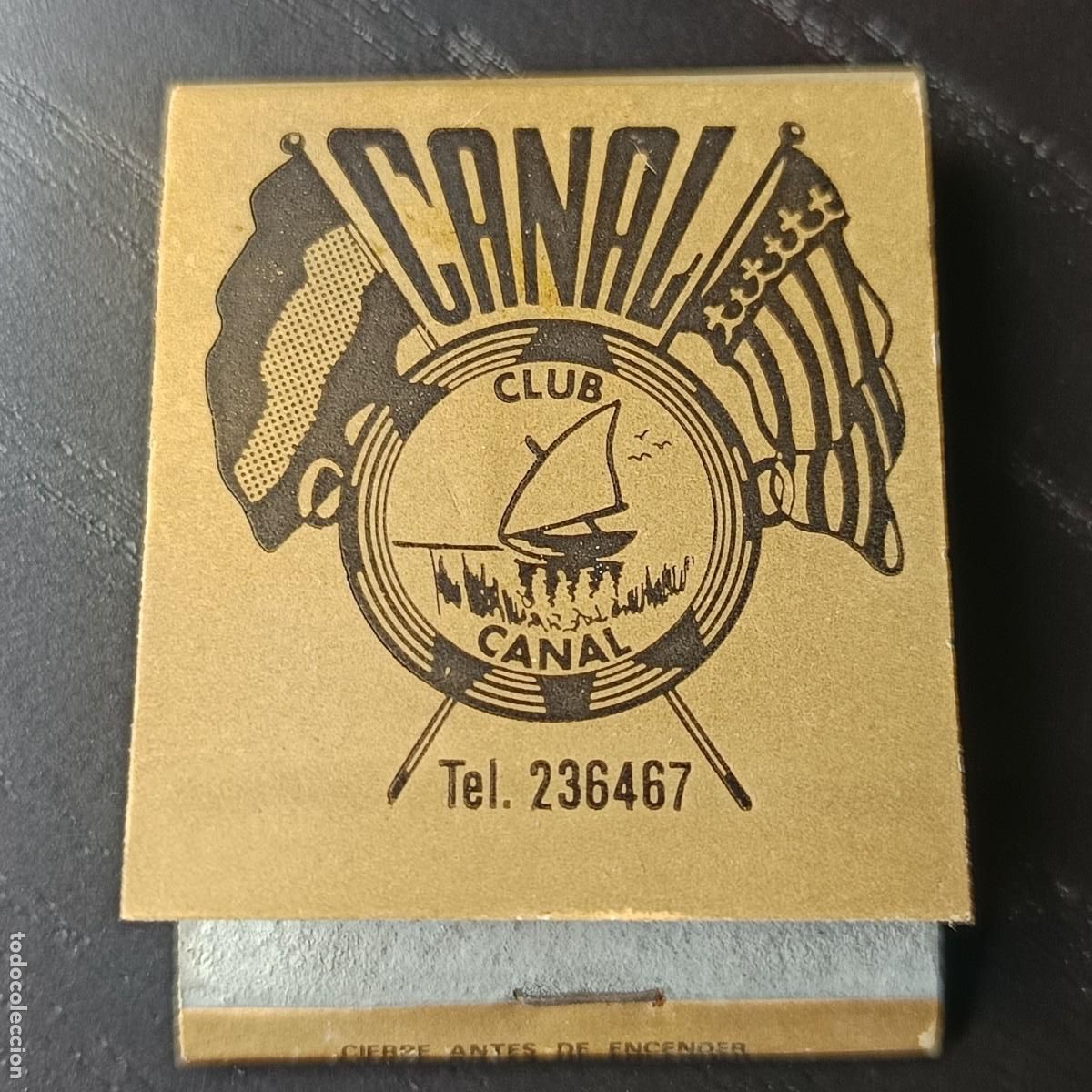 Cajas de cerillas: Caja de cerillas publicitaria Club Canal Madrid Puerta de Alcal&aacute; a&ntilde;os 60‑70