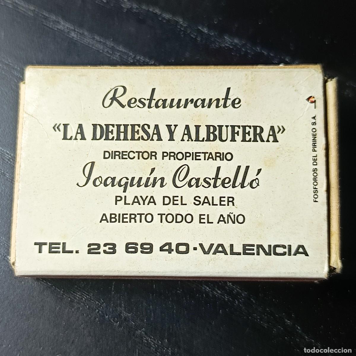 Cajas de cerillas: Caja de cerillas publicitaria Restaurante La Dehesa y Albufera Playa del Saler Valencia a&ntilde;os 60‑70