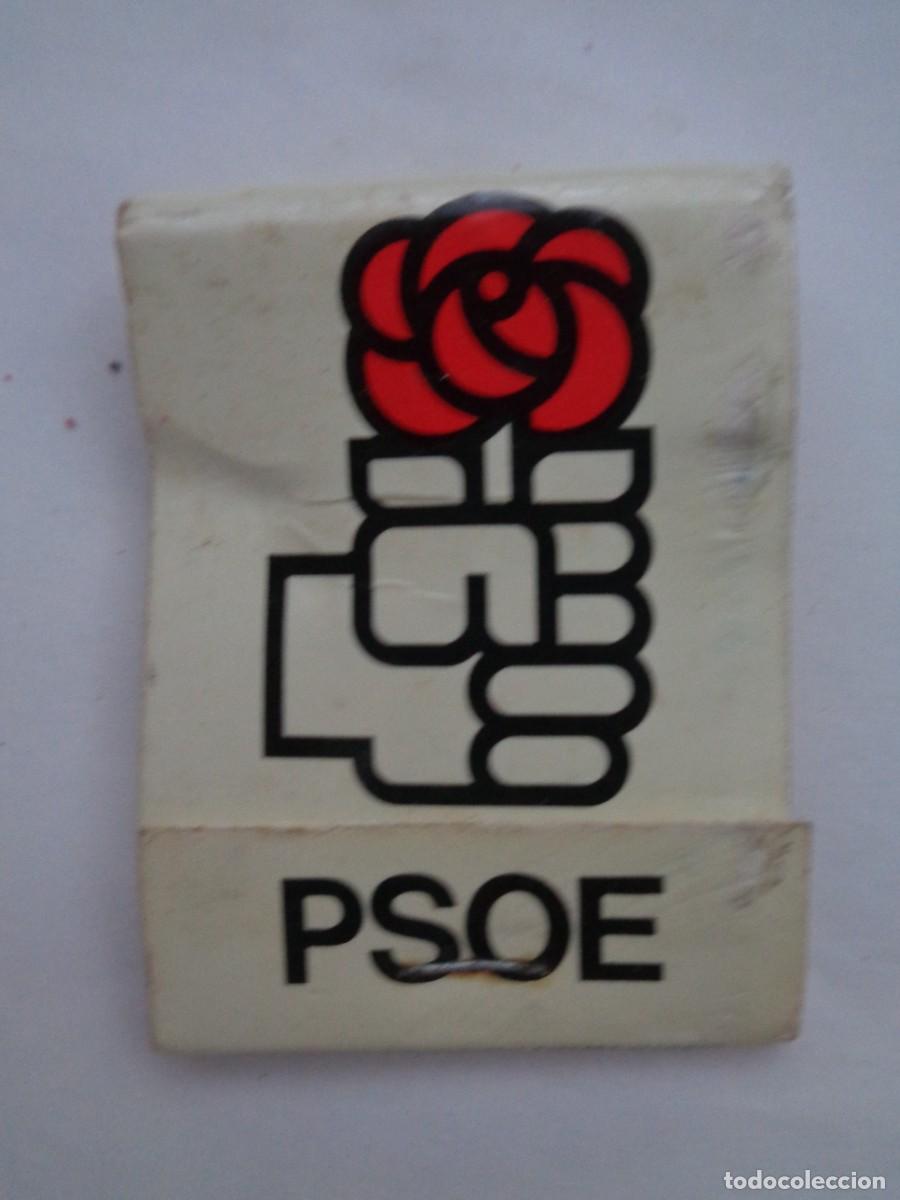 Cajas de cerillas: CAJA DE CERILLAS PUBLICITARIA DEL PARTIDO SOCIALISTA PSOE , A&Ntilde;OS 70