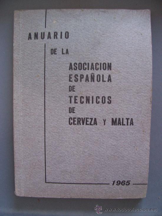 Coleccionismo de cervezas: anuario de la asociacion espa&ntilde;ola de tecnicos de cerveza y malta, 1965