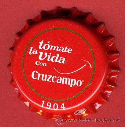 Coleccionismo de cervezas: CHAPA CERVEZA , CRUZCAMPO 1904 TOMATE LA VIDA CON CRUZCAMPO , ORIGINAL , A241