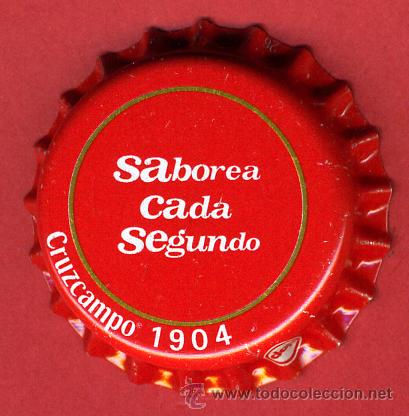 Coleccionismo de cervezas: CHAPA CERVEZA , CRUZCAMPO 1904 SABOREA CADA SEGUNDO , ORIGINAL , A243
