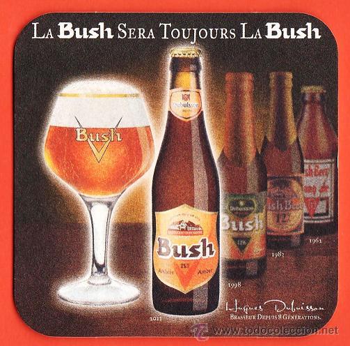 Collectionnisme de bi&egrave;res: posavasos cerveza bush - toujours la bush - belgica - ambos lados mismo dibujo en flamenco