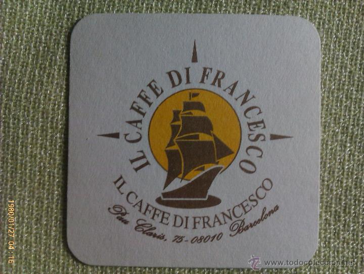 Coleccionismo de cervezas: Posavasos Il Caffe di Francesco. Calle Pau Claris. Barcelona. Catalu&ntilde;a. Espa&ntilde;a