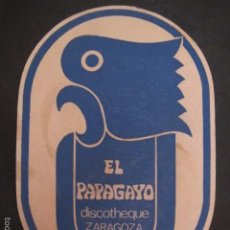 Coleccionismo de cervezas: POSAVASOS ANTIGUO EL PAPAGAYO DISCOTECA ZARAGOZA. Lote 58607532