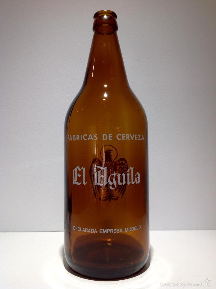 Collectionnisme de bi&egrave;res: ANTIGUA BOTELLA DE CERVEZA DE LITRO * EL AGUILA * SERIGRAFIADA ,DECLARADA EMPRESA MODELO