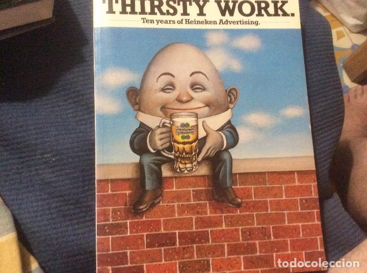 Coleccionismo de cervezas: Libro publicidad de Heineken Thirsty Work Ten Years of Heineken Adversiting
