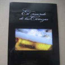 Coleccionismo de cervezas: LIBRO EL MUNDO DE LAS CERVEZAS. DISTRIBUIDAS POR HEINEKEN EN ESPAÑA