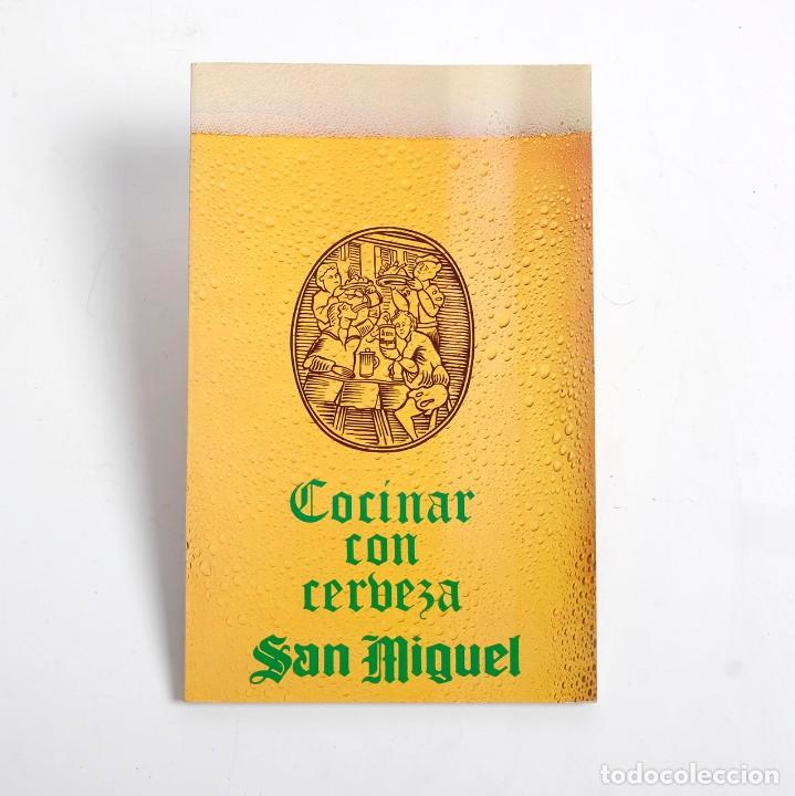 Coleccionismo de cervezas: Cocinar con Cerveza San Miguel. 1983. Recetas, gastronom&iacute;a.