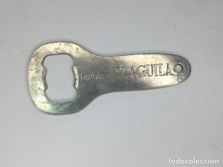 Coleccionismo de cervezas: ABRIDOR DE CERVEZA EL AGUILA - Foto 1