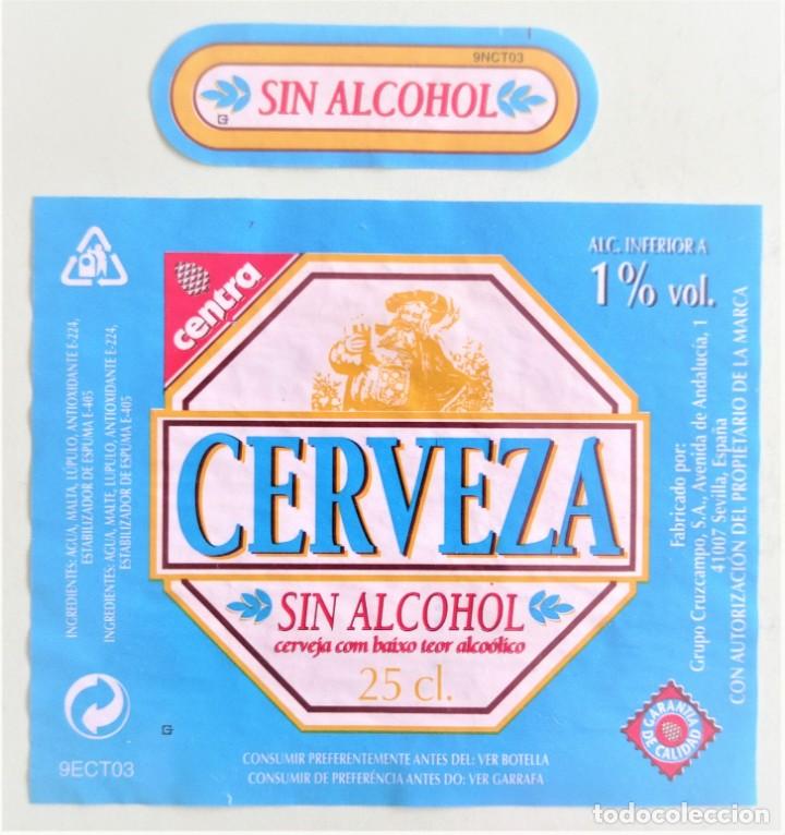 Coleccionismo de cervezas: ETIQUETA DE CERVEZA SIN ALCOHOL DEL GRUPO CRUZCAMPO PARA SUPERMERCADOS CENTRA (ESPA&Ntilde;A)