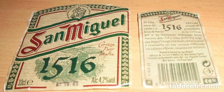 Coleccionismo de cervezas: ETIQUETA DE CERVEZA SAN MIGUEL 1516. DELANTERA Y TRASERA. CORRESPONDE A BOTELLA DE 33cl.