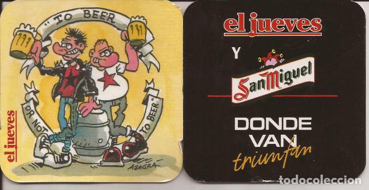 Coleccionismo de cervezas: POSAVASOS-COASTERS, EL JUEVES Y SAN MIGUEL, DONDE VAN, TRIUNFAN, CART&Oacute;N