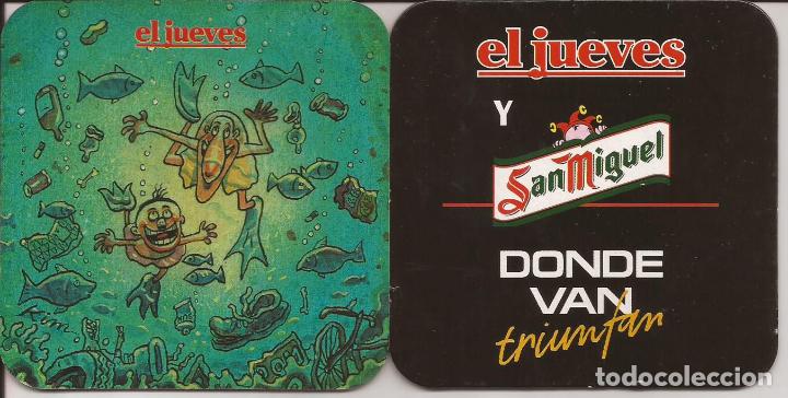 Coleccionismo de cervezas: POSAVASOS-COASTERS, EL JUEVES Y SAN MIGUEL, DONDE VAN, TRIUNFAN, CART&Oacute;N