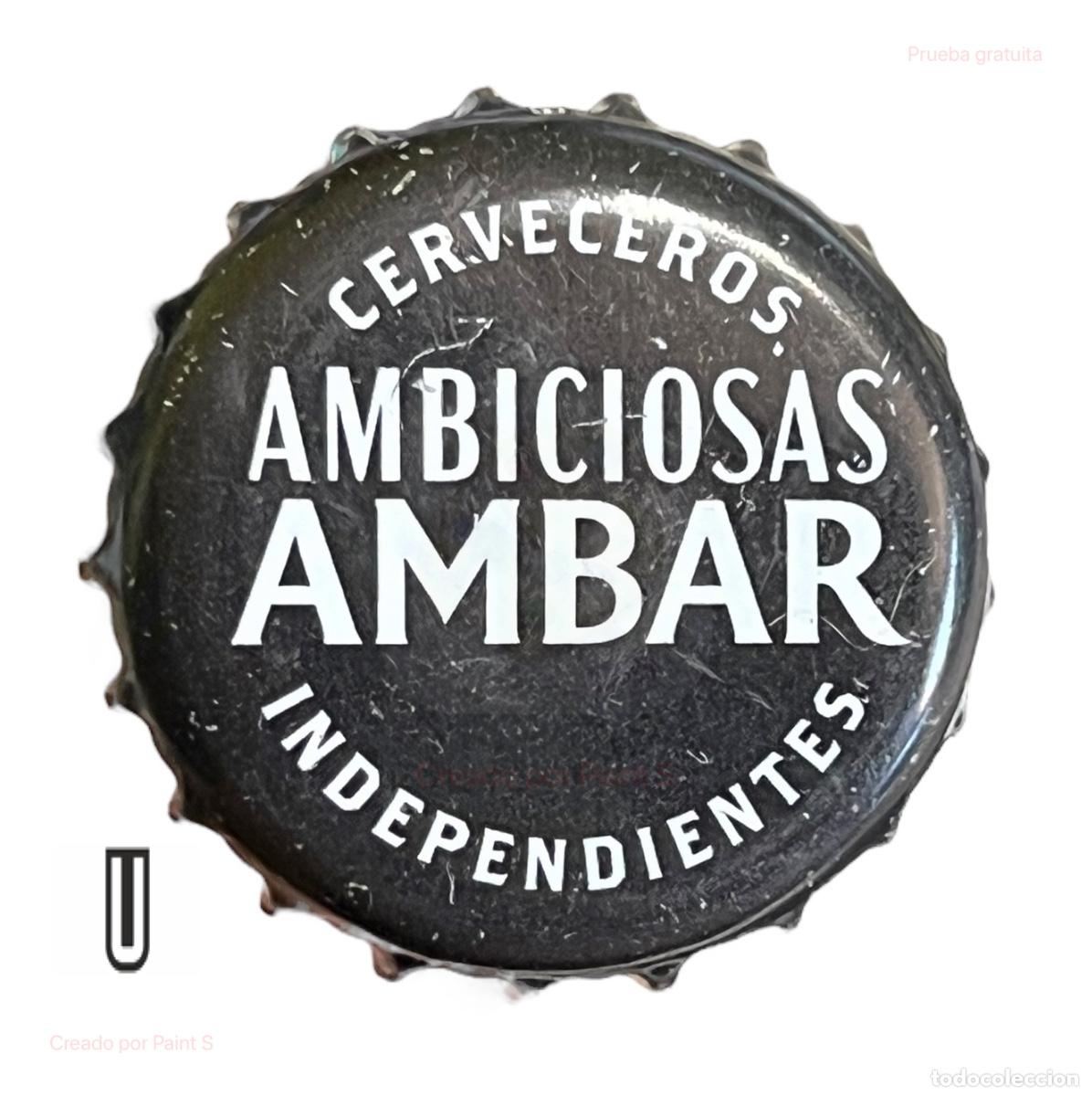 Coleccionismo de cervezas: TAPON CORONA CHAPA BEER BOTTLE CAP KRONKORKEN TAPPI CAPSULE CERVEZA AMBICIOSAS AMBAR