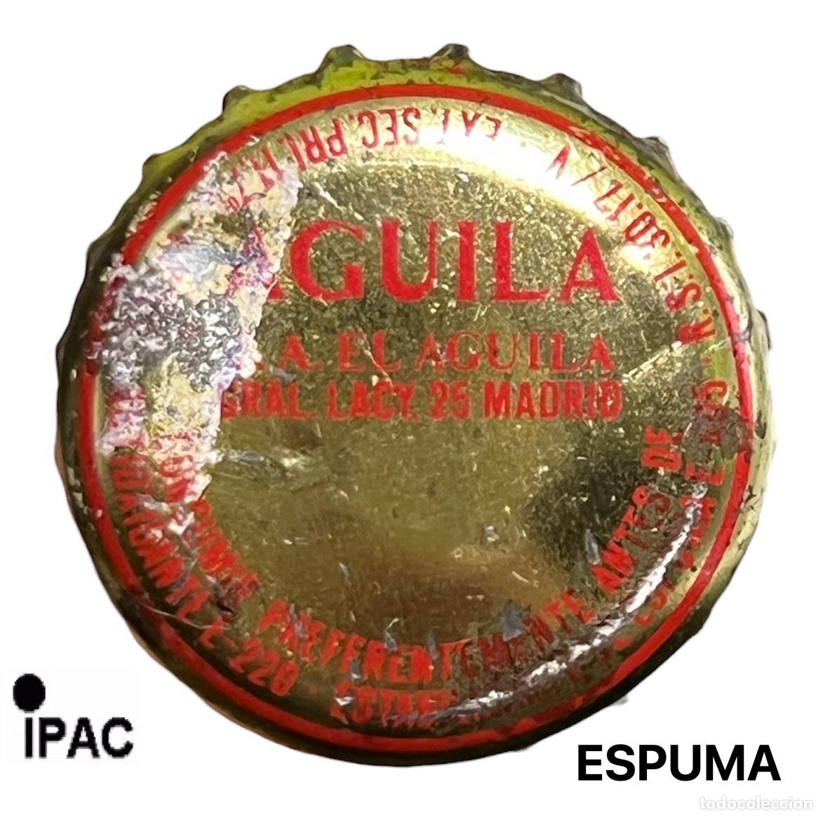 Coleccionismo de cervezas: TAPON CORONA CHAPA BEER BOTTLE CAP KRONKORKEN TAPPI CAPSULE CERVEZA AGUILA