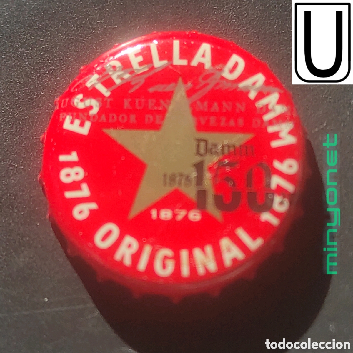Coleccionismo de cervezas: Chapa o tap&oacute;n corona Cerveza Estrella Damm especial 150 aniversario.