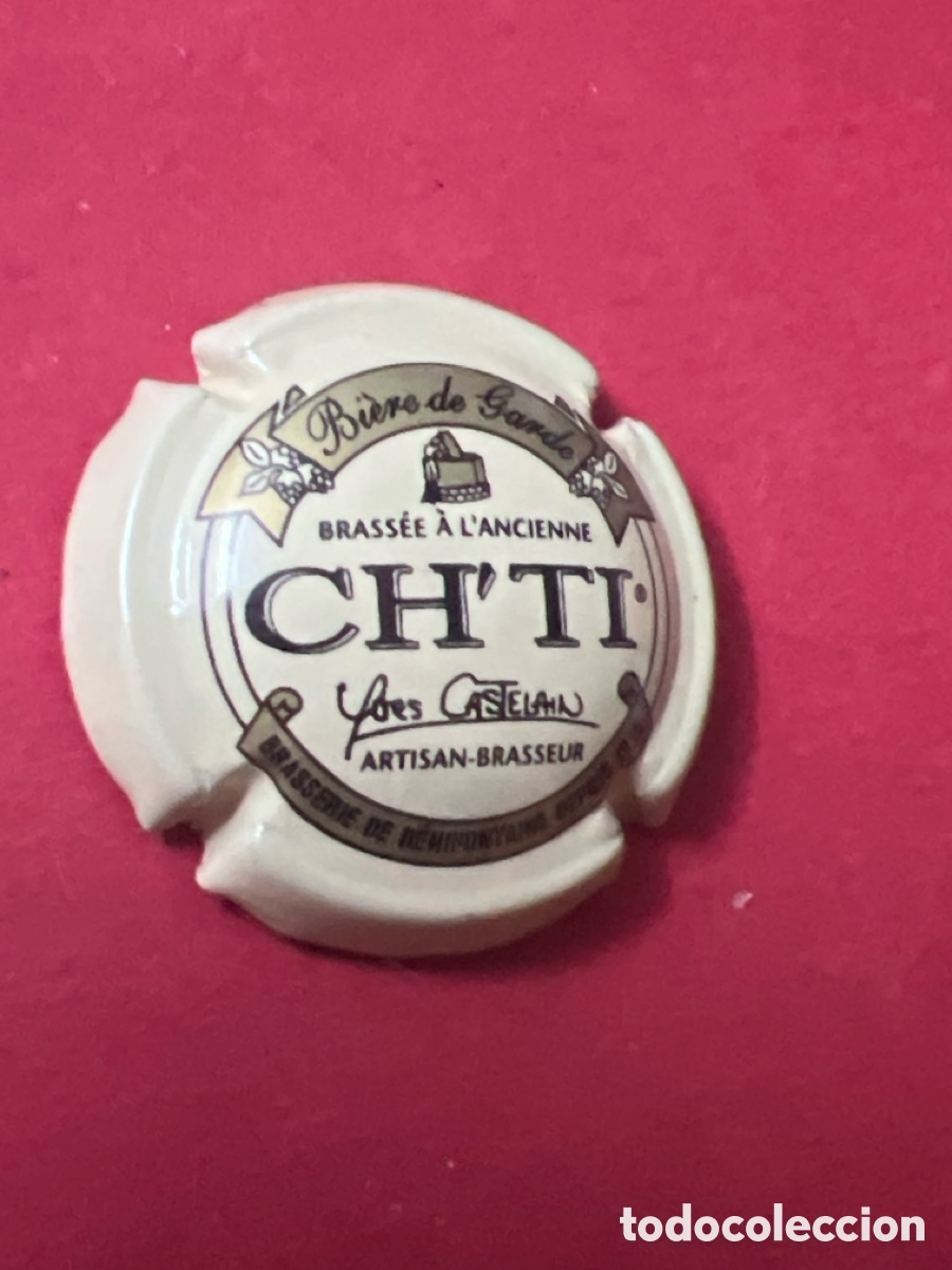 Coleccionismo de cervezas: T4/X8/H1. CHAPA CERVEZA 1/4 - CH&rsquo;TI