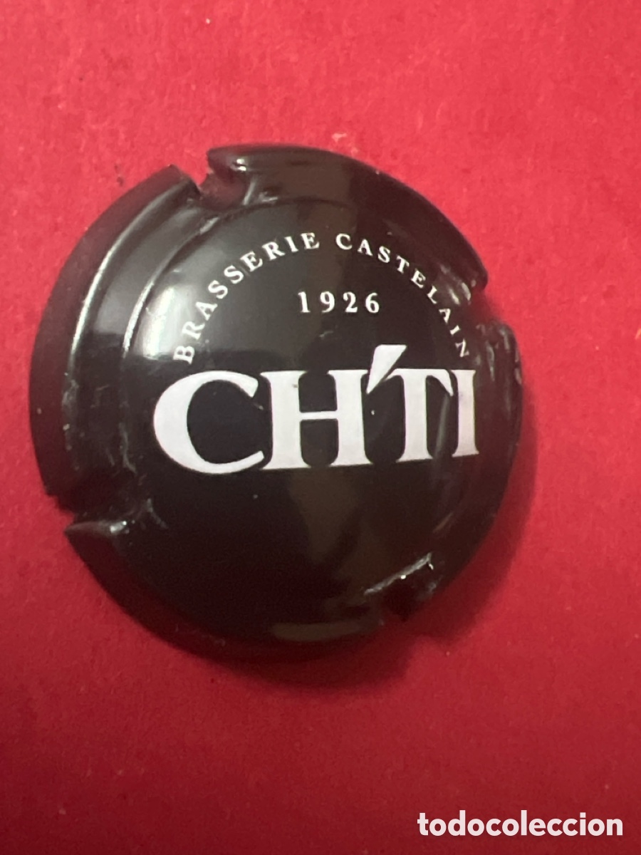 Coleccionismo de cervezas: T4/X9/O3. CHAPA DE CERVEZA DE 1/4. CH&rsquo;TI