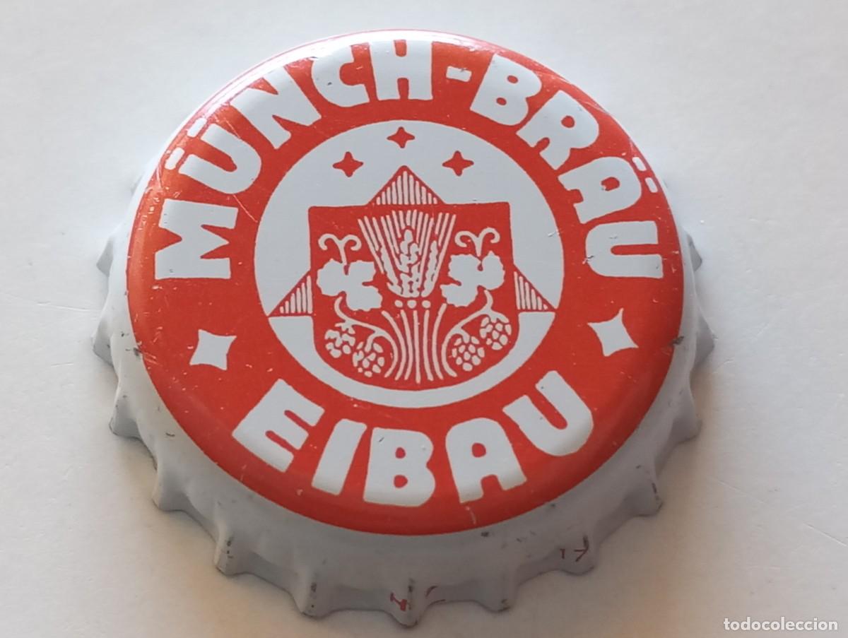 Coleccionismo de cervezas: Chapa tap&oacute;n corona de la cerveza alemana M&Uuml;NCH-BR&Auml;U - EIBAU