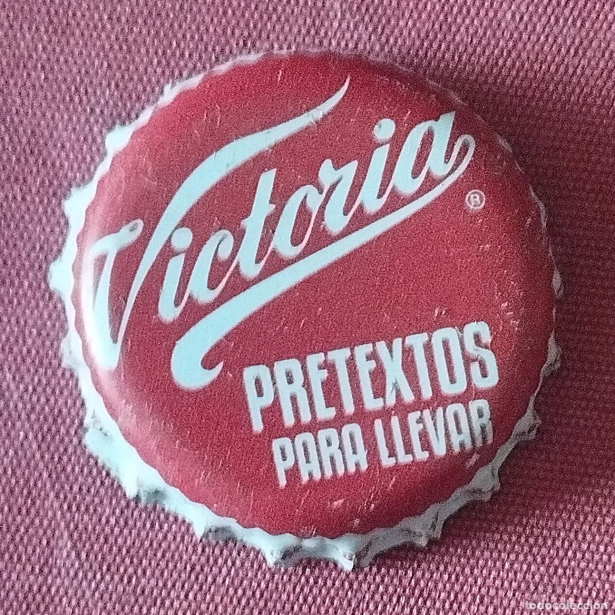 Coleccionismo de cervezas: CHAPA CERVEZA - VICTORIA - PRETEXTOS PARA LLEVAR - VER REVERSO