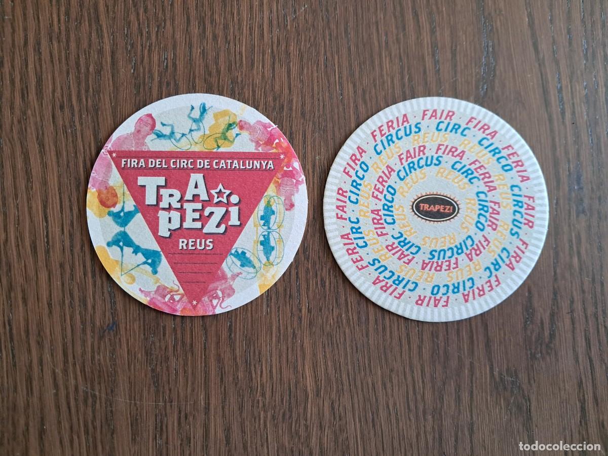 Collectionnisme de bi&egrave;res: POSAVASOS SECANTE FIRA DEL CIRC DE CATALUNYA TRA*PEZI TRAPEZI REUS FERIA FAIR CIRCUS CIRCO