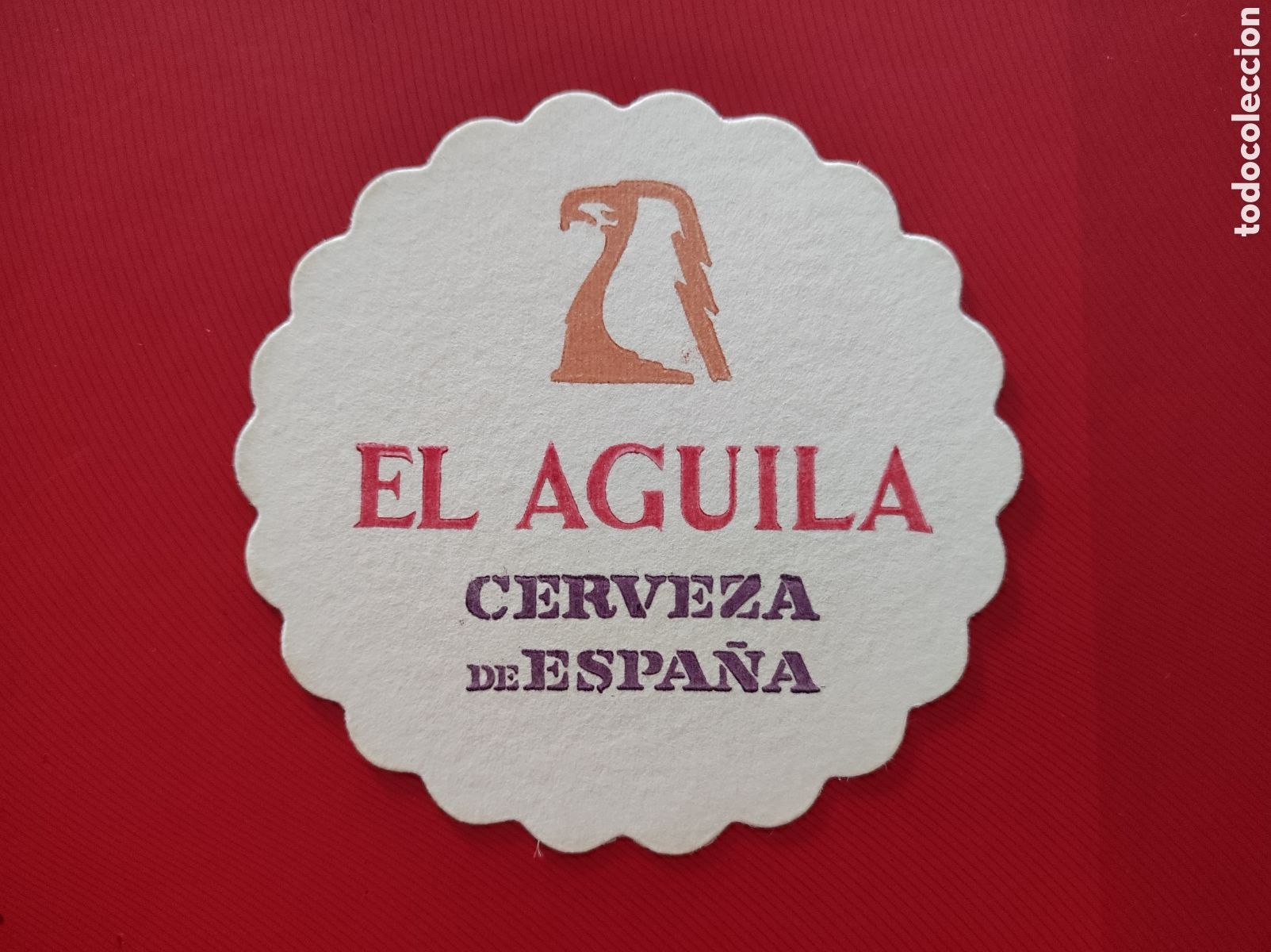 Coleccionismo de cervezas: Antiguo Posavasos cerveza El Aguila la cerveza de Espa&ntilde;a
