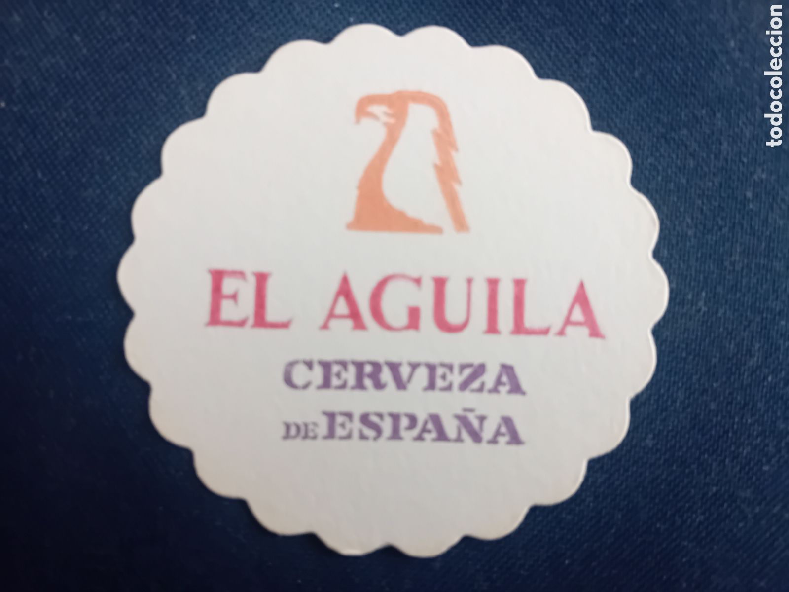 Coleccionismo de cervezas: Antiguo posavasos cerveza El Aguila la cerveza de Espa&ntilde;a