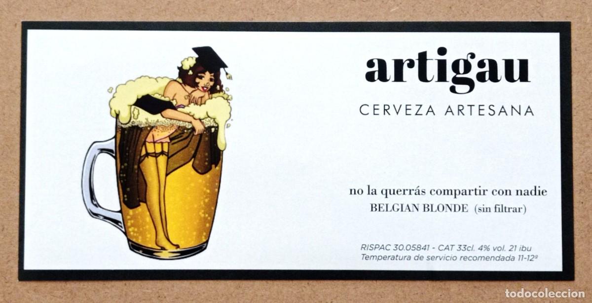 Coleccionismo de cervezas: ETIQUETA NUEVA DE CERVEZA BELGIAN BLONDE (SIN FILTRAR) DE ARTIGAU (ESPA&Ntilde;A)