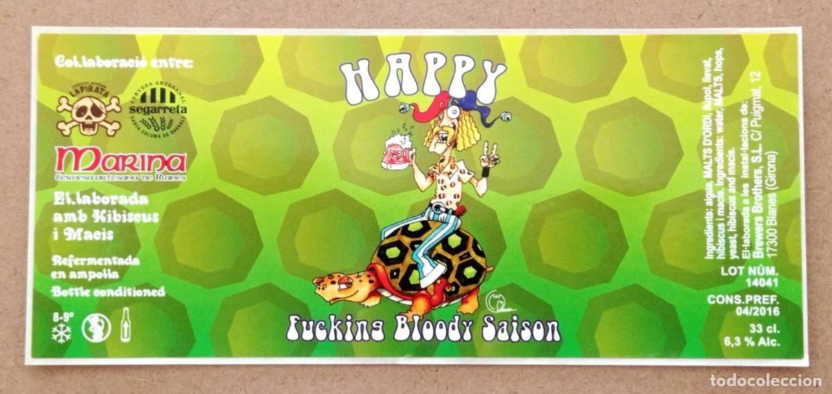 Coleccionismo de cervezas: ETIQUETA NUEVA DE CERVEZA HAPPY ''FUCKING BLOODY SAISON'' DE MARINA, LA PIRATA & SEGARRETA (ESPA&Ntilde;A)