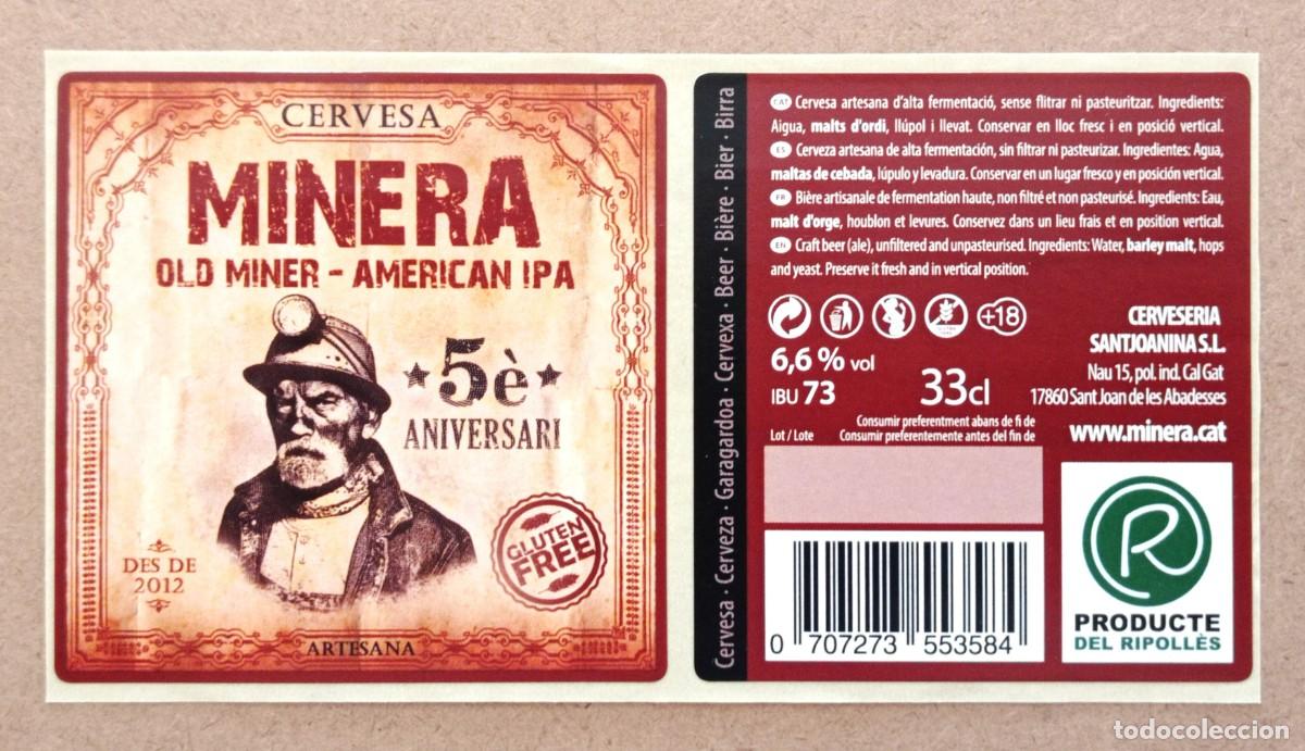 Coleccionismo de cervezas: ETIQUETA NUEVA DE CERVEZA OLD MINER ''AMERICAN IPA'' 5&ordm; ANIVERSARIO DE MINERA (ESPA&Ntilde;A)