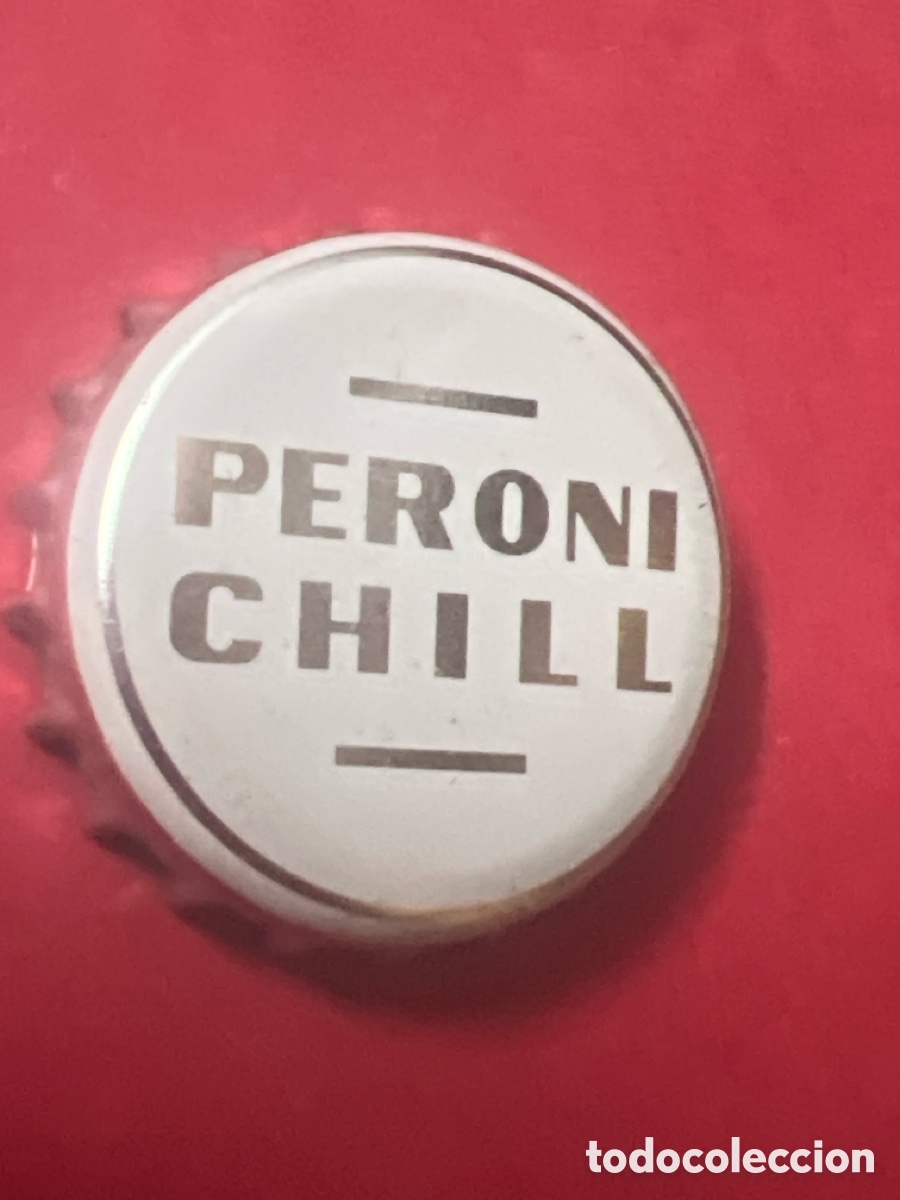 Colecionismo de cervejas: T4/X90/J6. CHAPA CERVEZA - Peroni Chill