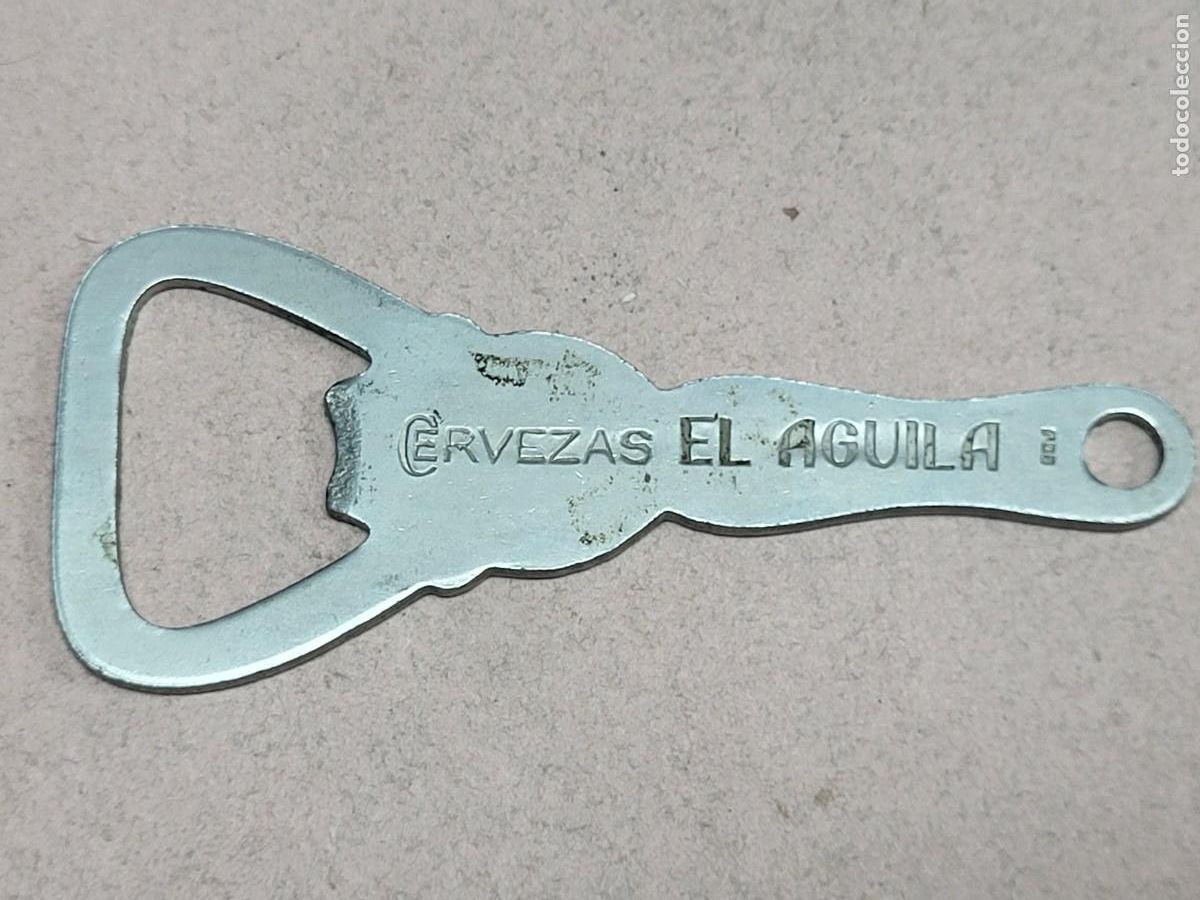 Coleccionismo de cervezas: ABRIDOR ABREBOTELLAS PUBLICIDAD CERVEZA EL AGUILA