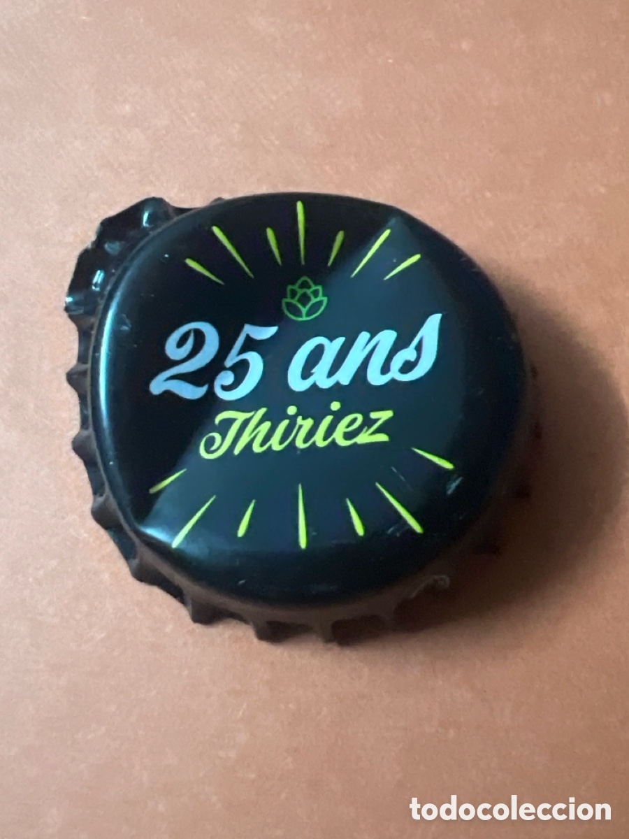 Coleccionismo de cervezas: J117. CHAP&Oacute;N CERVEZA - 25 ans Thiriez - Francia
