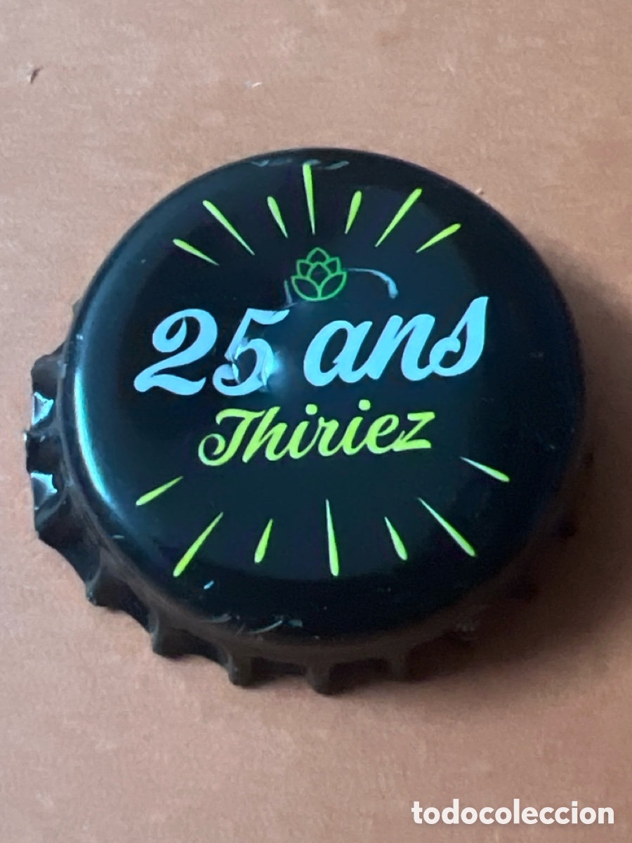 Coleccionismo de cervezas: J119. CHAP&Oacute;N CERVEZA - 25 ans Thiriez - Francia