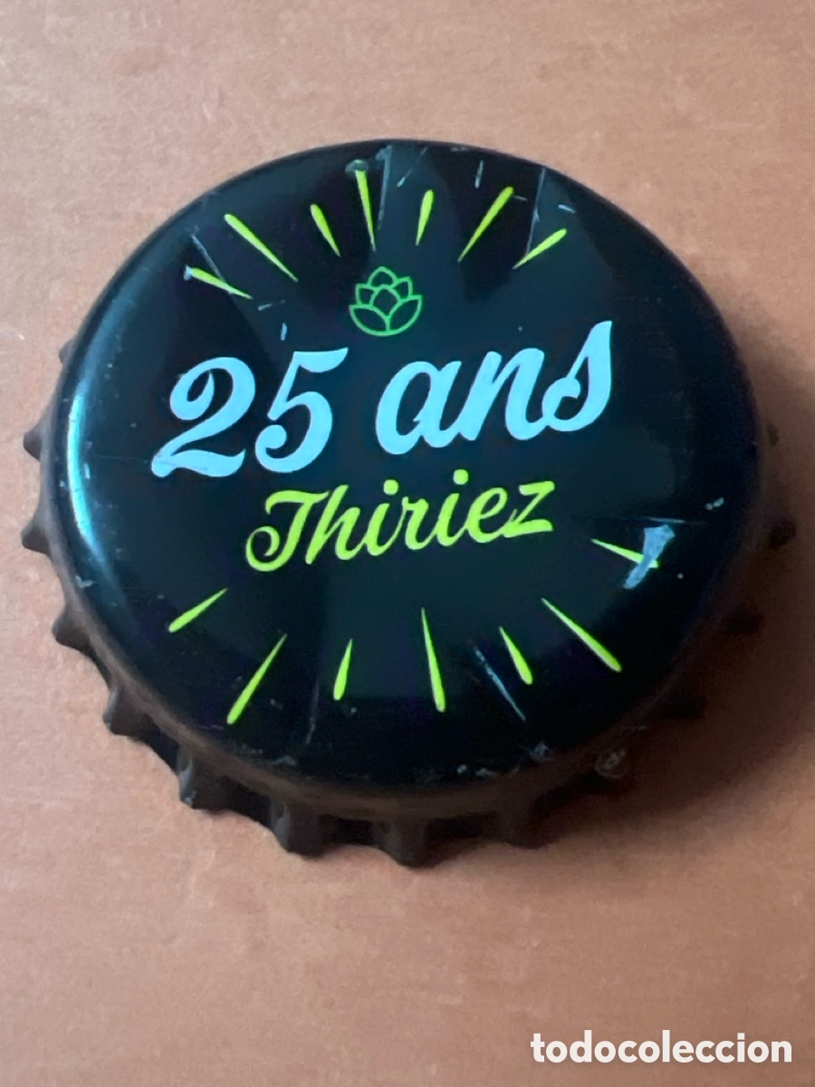Coleccionismo de cervezas: J120. CHAP&Oacute;N CERVEZA - 25 ans Thiriez - Francia