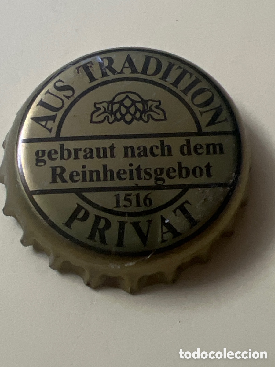 Coleccionismo de cervezas: T231. CHAPA CERVEZA - Aus Tradition Privat gebraut nach dem Reinheitsgebot 1516