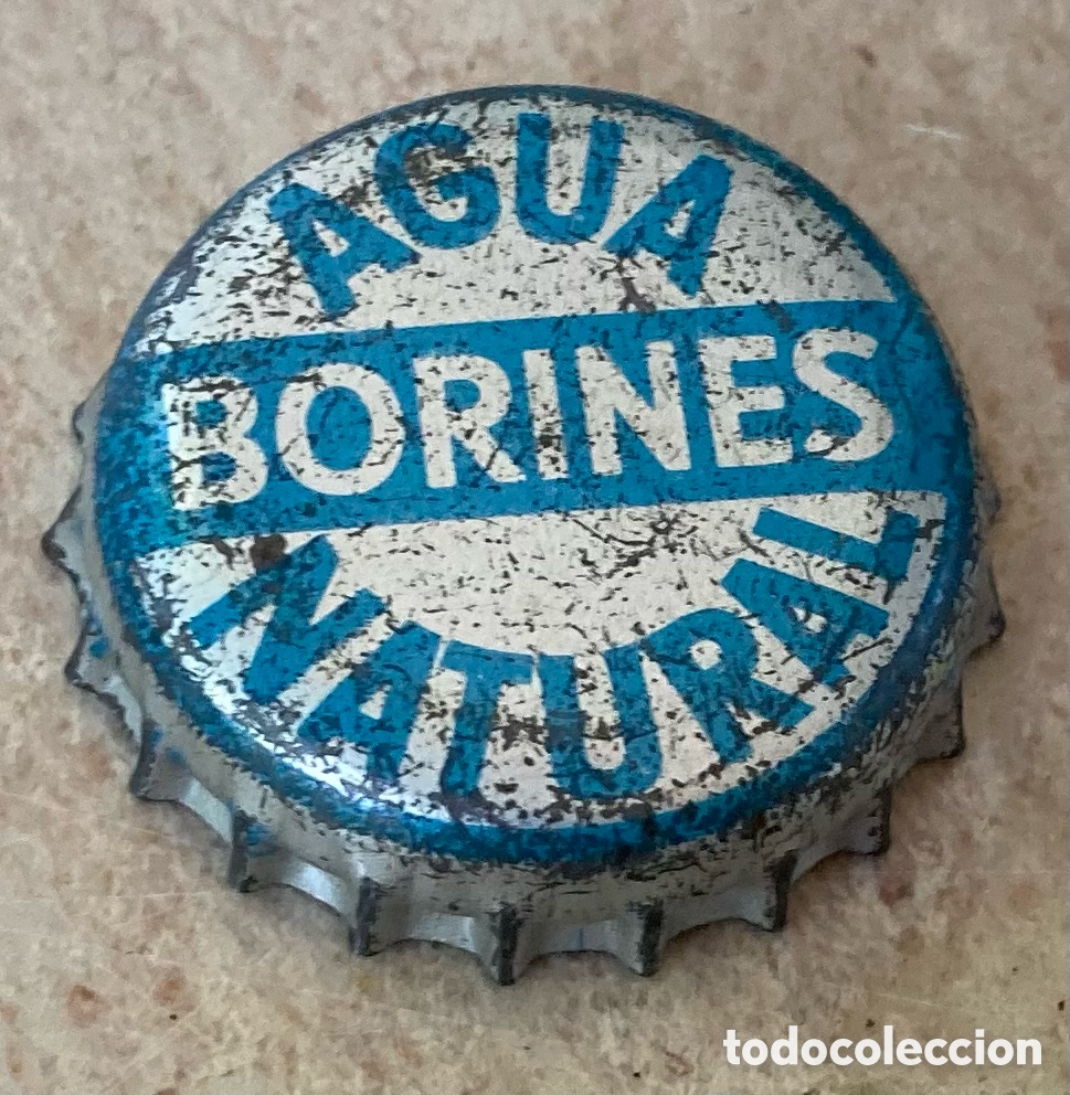 Coleccionismo de cervezas: CHAPA BOTTLE CAP TAP&Oacute;N CORONA EAU WATER AGUA BORINES NATURAL(3).FAB.CHAPA:CCC--LOTE N. 3828-CARMANJO