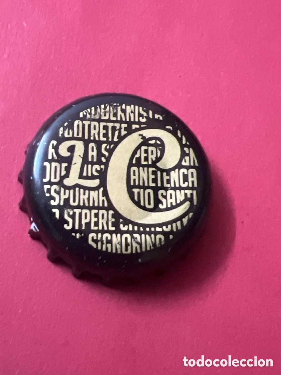 Coleccionismo de cervezas: T4/X123/E4. CHAPA CERVEZA - LC MODERNISTA 100TRETZE CANETENCA TIO ESPURNA STPERE SIGNORINA